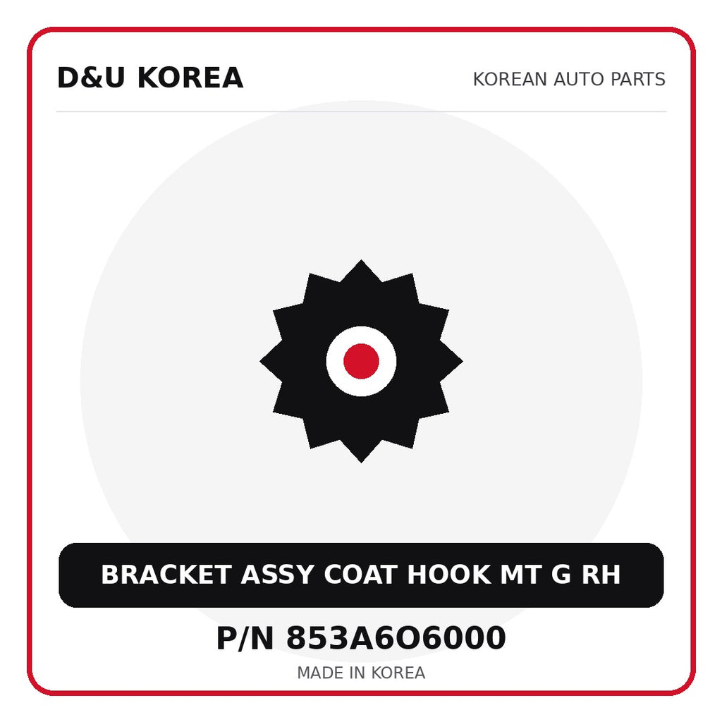 Genuine Mobis BRACKET ASSY COAT HOOK MT G RH 853A6O6000 - Korean auto parts from D&U Korea