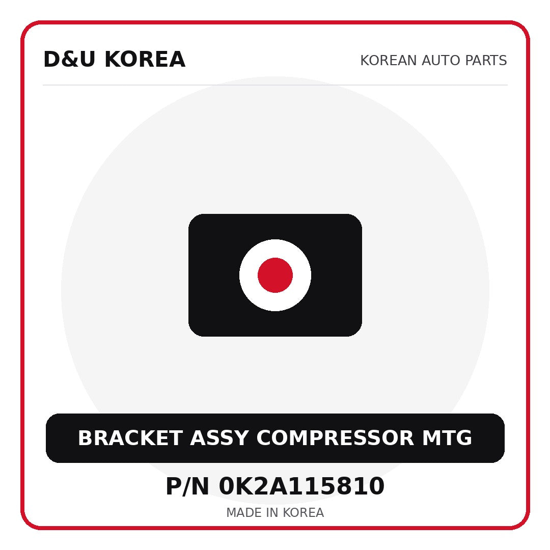 Genuine Mobis BRACKET ASSY COMPRESSOR MTG 0K2A115810 - Korean auto parts from D&U Korea