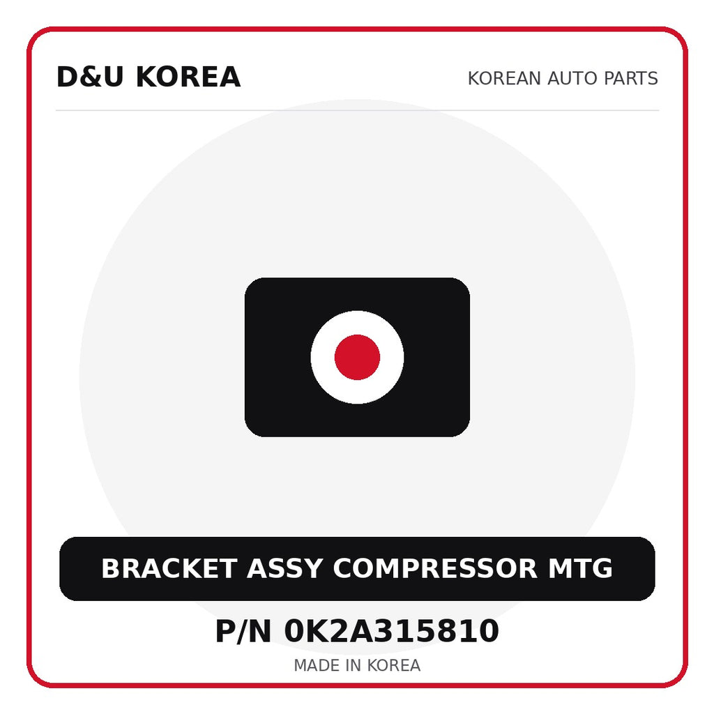 Genuine Mobis BRACKET ASSY COMPRESSOR MTG 0K2A315810 - Korean auto parts from D&U Korea