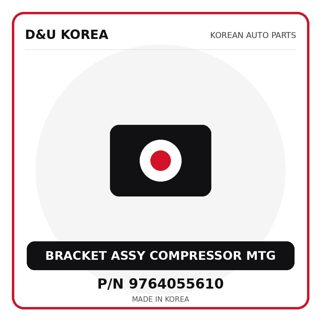 Genuine Mobis BRACKET ASSY COMPRESSOR MTG 9764055610 - Korean auto parts from D&U Korea