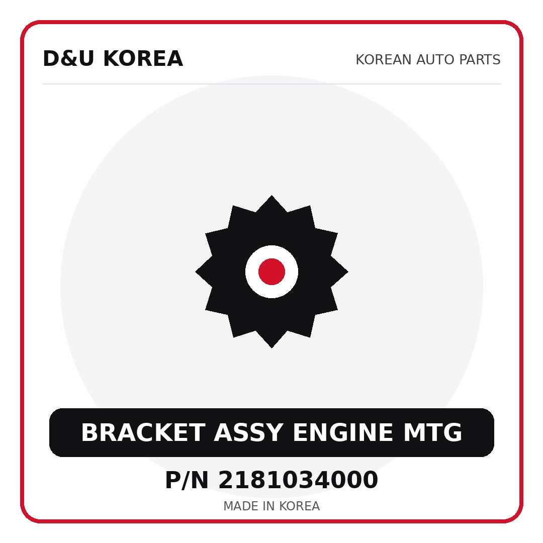 Genuine Mobis BRACKET ASSY ENGINE MTG 2181034000 for Korean vehicles | D&U Korea