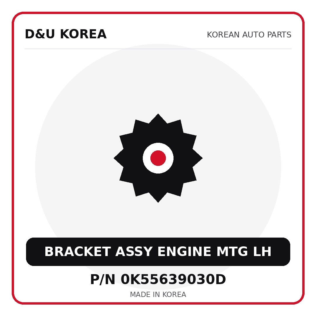 Genuine Mobis BRACKET ASSY ENGINE MTG LH 0K55639030D - Korean auto parts from D&U Korea