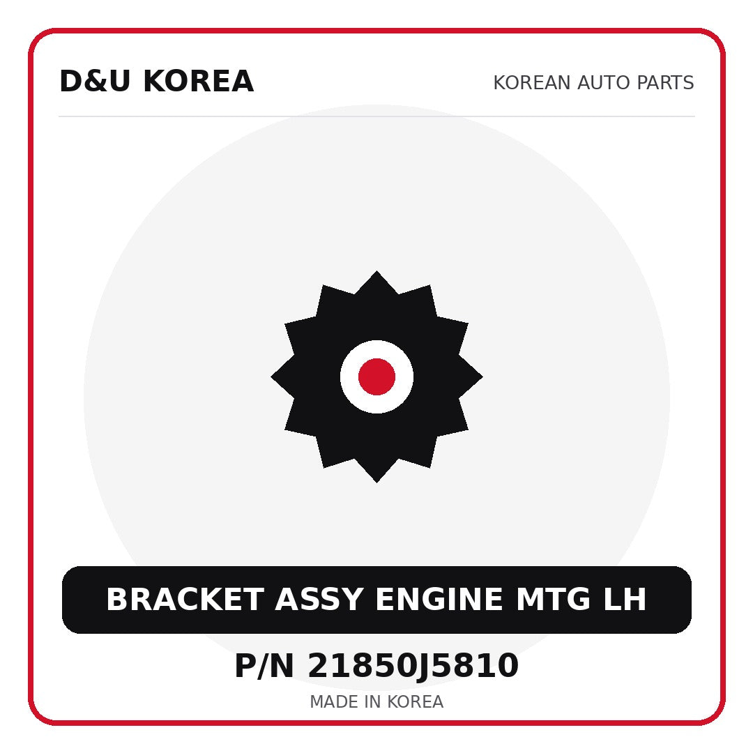 Genuine Mobis BRACKET ASSY ENGINE MTG LH 21850J5810 - Korean auto parts from D&U Korea