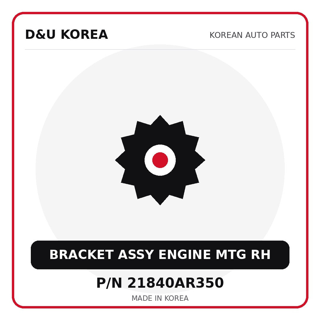Genuine Mobis BRACKET ASSY ENGINE MTG RH 21840AR350 for Korean vehicles | D&U Korea