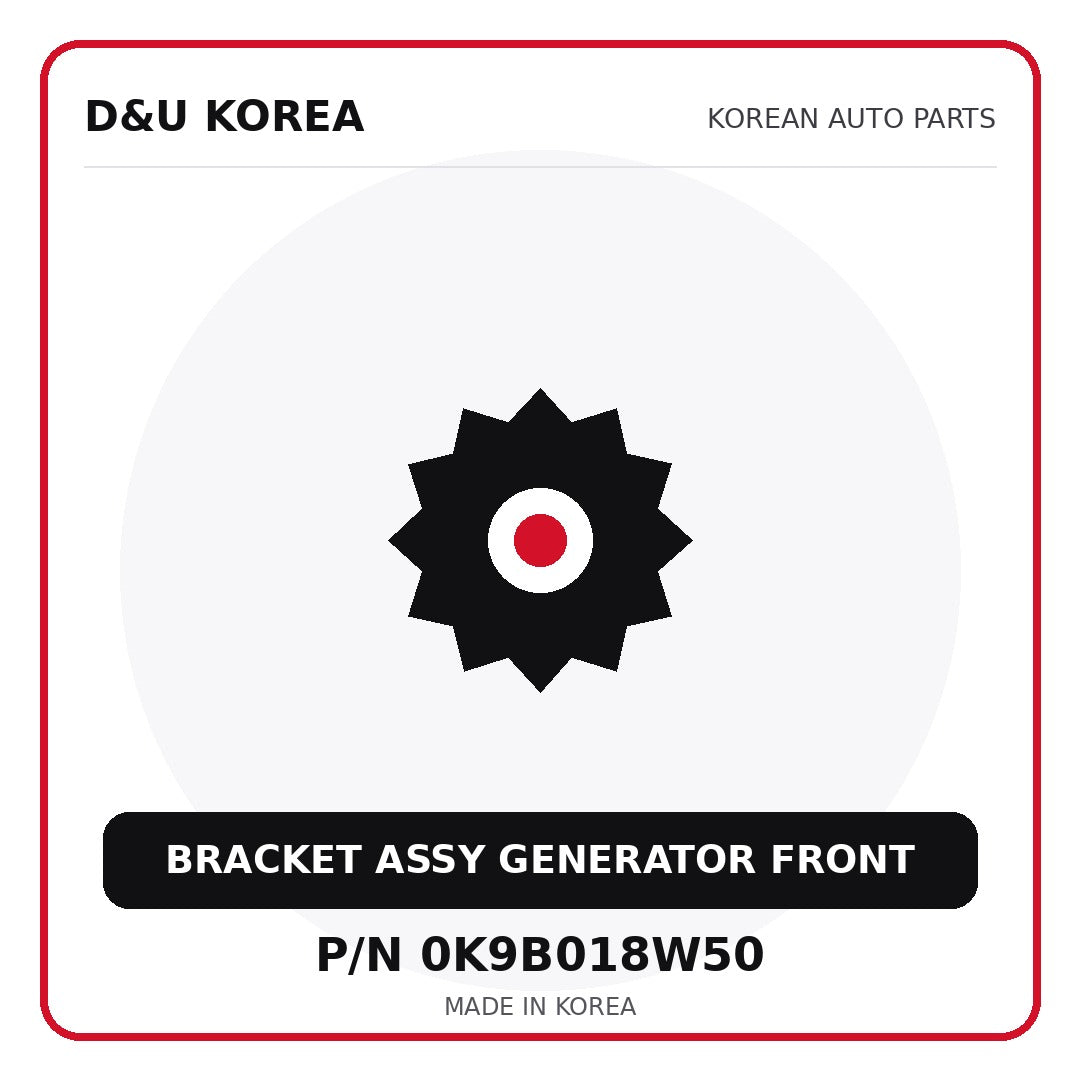 Genuine Mobis BRACKET ASSY GENERATOR FRONT 0K9B018W50 - Korean auto parts from D&U Korea