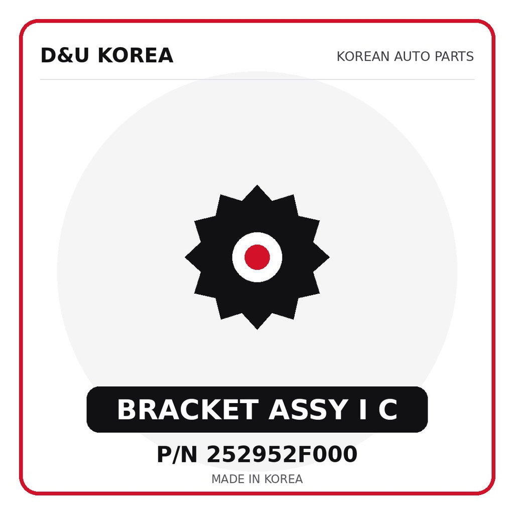 Genuine Mobis BRACKET ASSY I C 252952F000 - Korean auto parts from D&U Korea