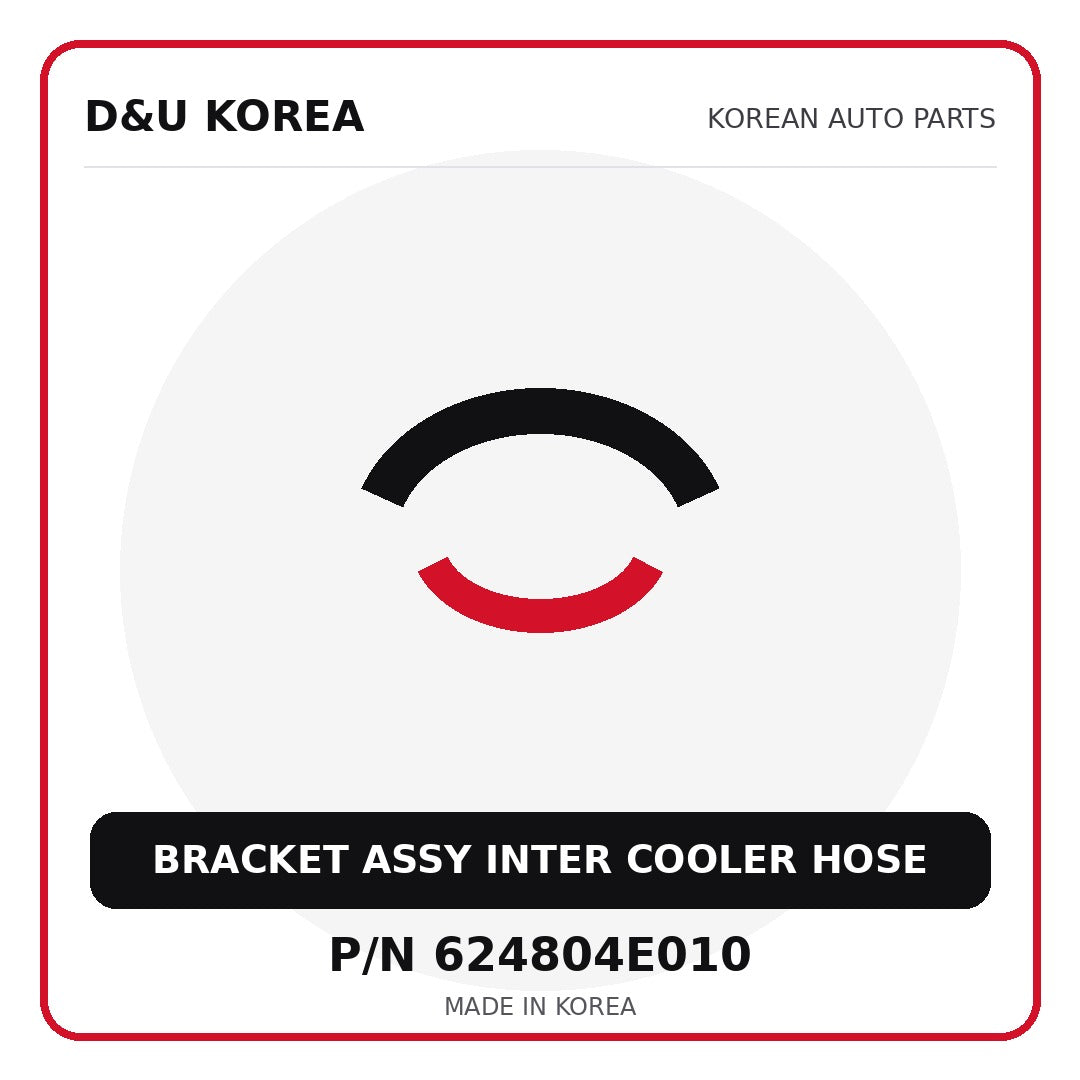 Genuine Mobis BRACKET ASSY INTER COOLER HOSE 624804E010 - Korean auto parts from D&U Korea