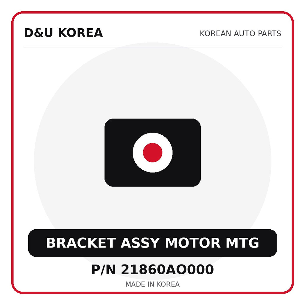Genuine Mobis BRACKET ASSY MOTOR MTG 21860AO000 - Korean auto parts from D&U Korea
