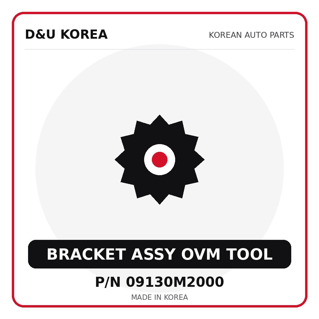 Genuine Mobis BRACKET ASSY OVM TOOL 09130M2000 - Korean auto parts from D&U Korea