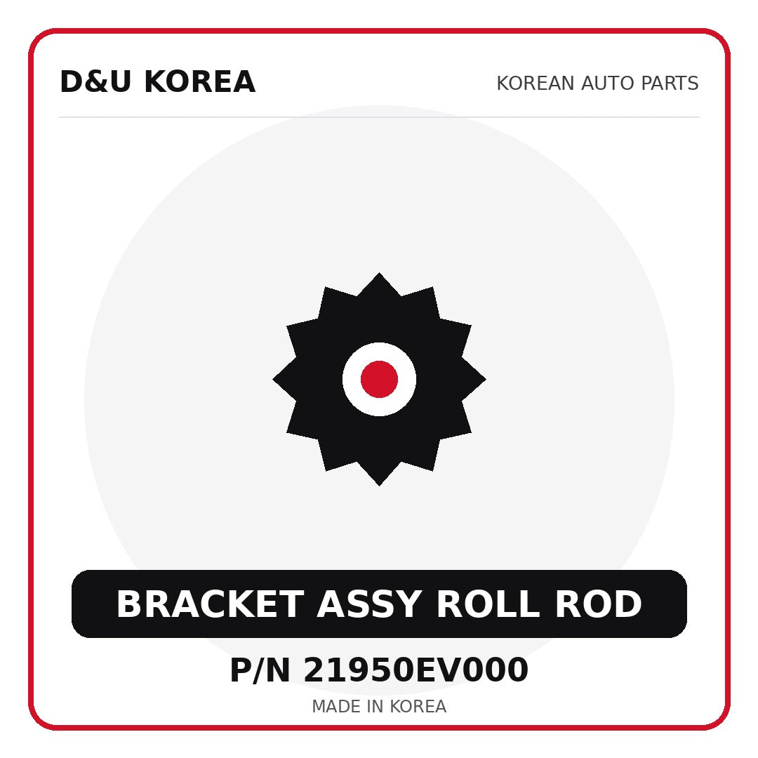 Genuine Mobis BRACKET ASSY ROLL ROD 21950EV000 - Korean auto parts from D&U Korea