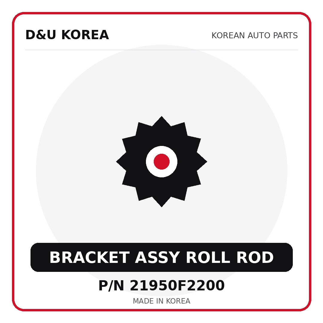 Genuine Mobis BRACKET ASSY ROLL ROD 21950F2200 - Korean auto parts from D&U Korea