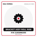 Genuine Mobis BRACKET ASSY ROLL ROD 21950M6300 - Korean auto parts from D&U Korea