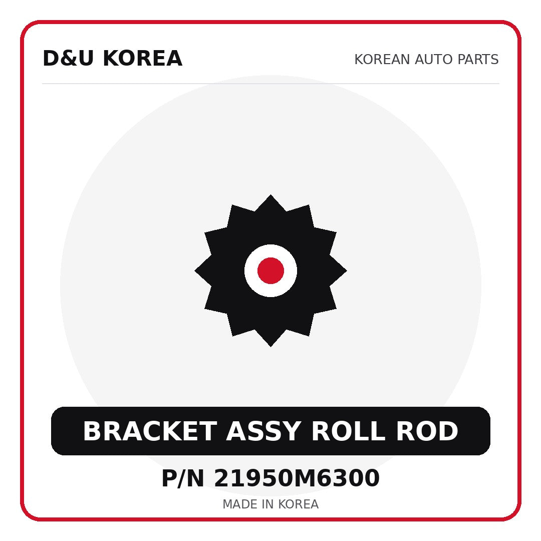 Genuine Mobis BRACKET ASSY ROLL ROD 21950M6300 - Korean auto parts from D&U Korea