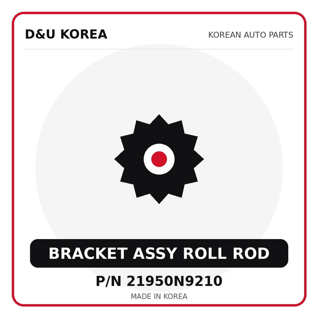 Genuine Mobis BRACKET ASSY ROLL ROD 21950N9210 - Korean auto parts from D&U Korea