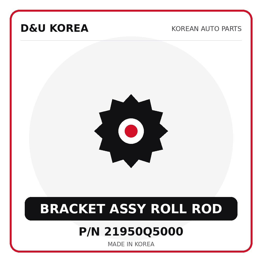 Genuine Mobis BRACKET ASSY ROLL ROD 21950Q5000 - Korean auto parts from D&U Korea