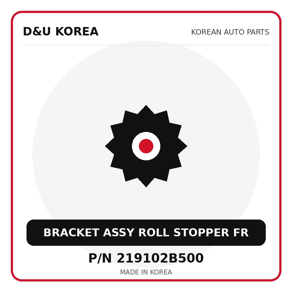 Genuine Mobis BRACKET ASSY ROLL STOPPER FR 219102B500 - Korean auto parts from D&U Korea