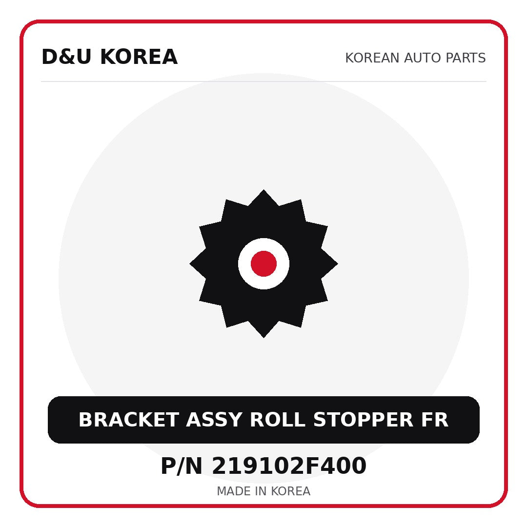 Genuine Mobis BRACKET ASSY ROLL STOPPER FR 219102F400 - Korean auto parts from D&U Korea
