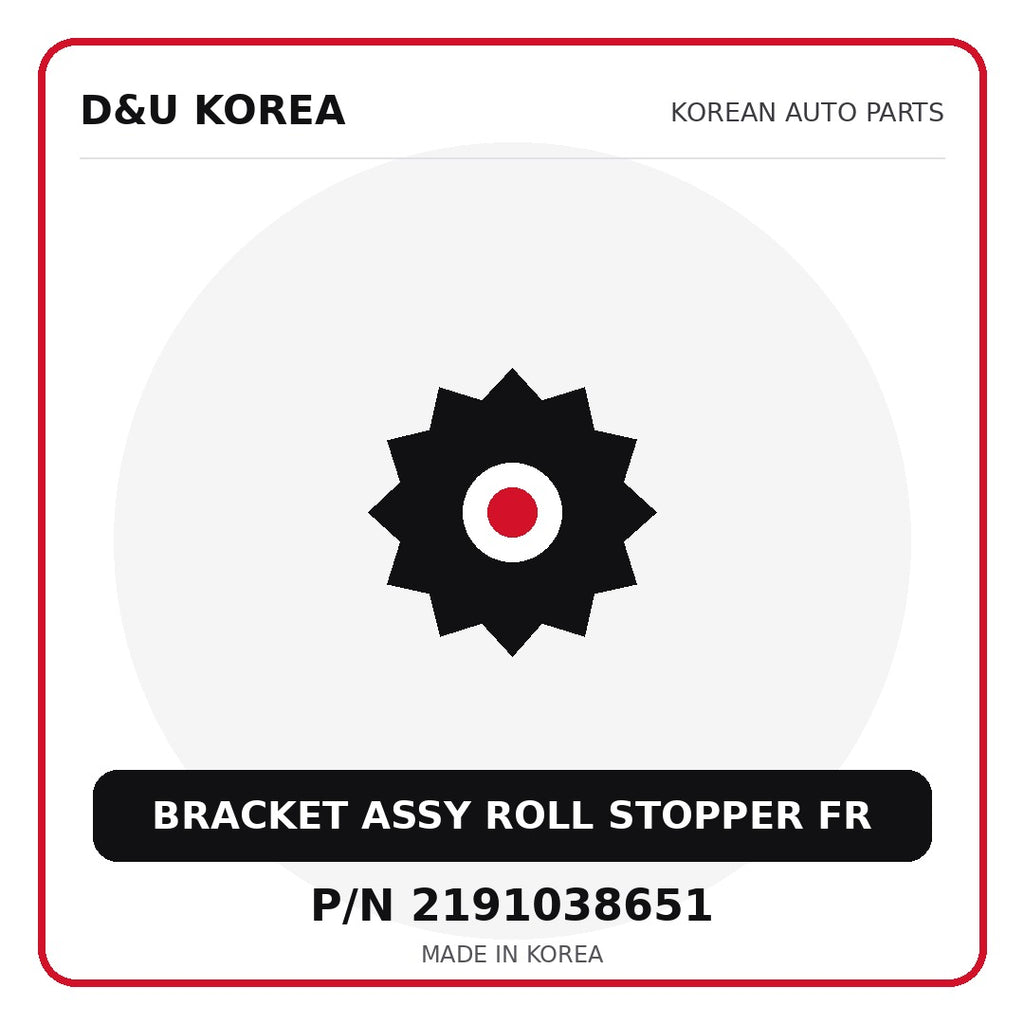Genuine Mobis BRACKET ASSY ROLL STOPPER FR 2191038651 - Korean auto parts from D&U Korea