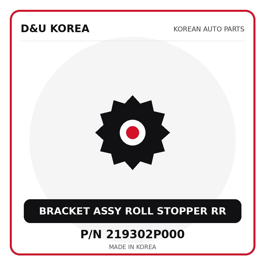 Genuine Mobis BRACKET ASSY ROLL STOPPER RR 219302P000 - Korean auto parts from D&U Korea