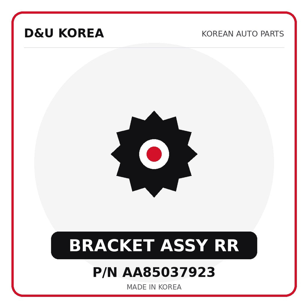 Genuine Mobis BRACKET ASSY RR AA85037923 for Korean vehicles | D&U Korea