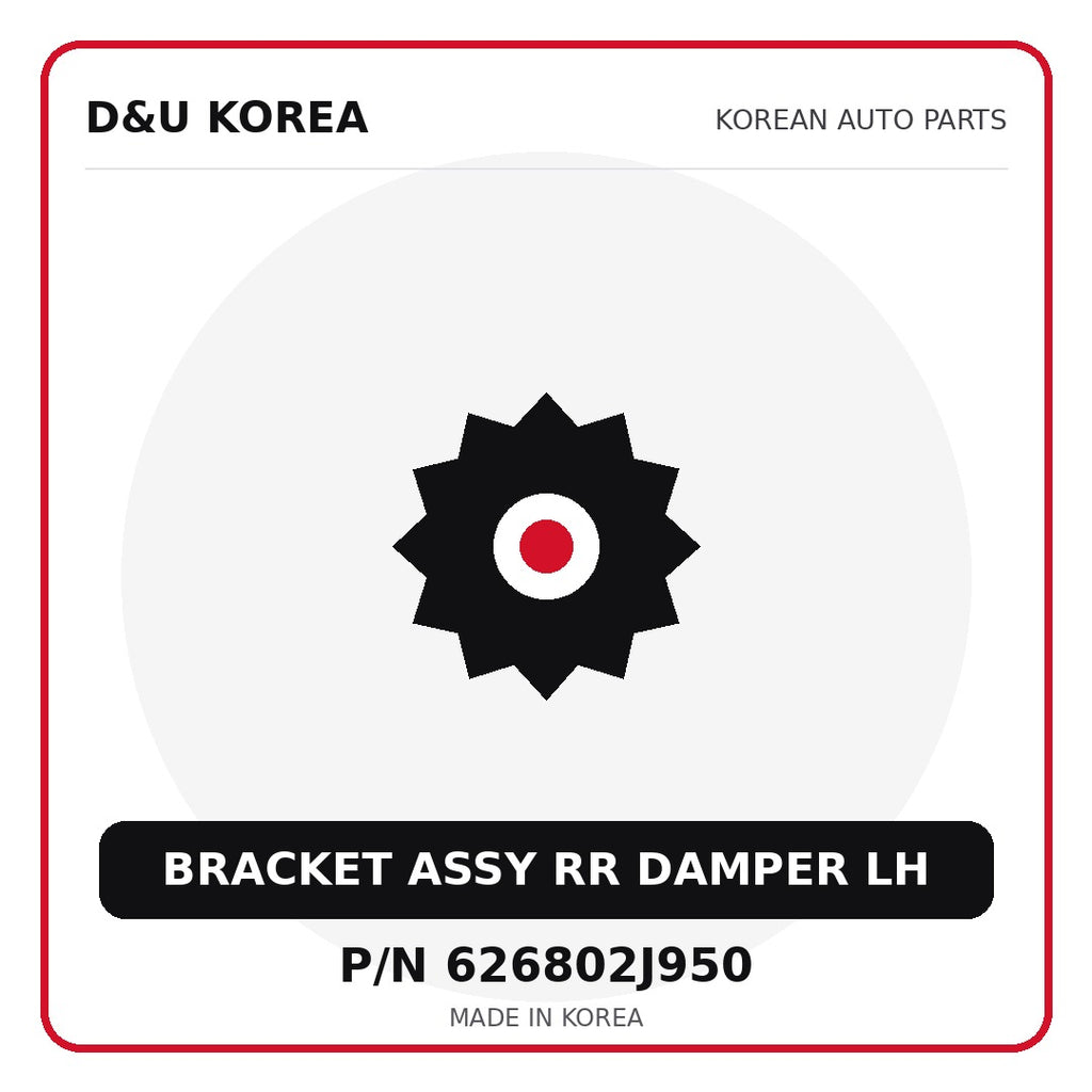 Genuine Mobis BRACKET ASSY RR DAMPER LH 626802J950 for Korean vehicles | D&U Korea