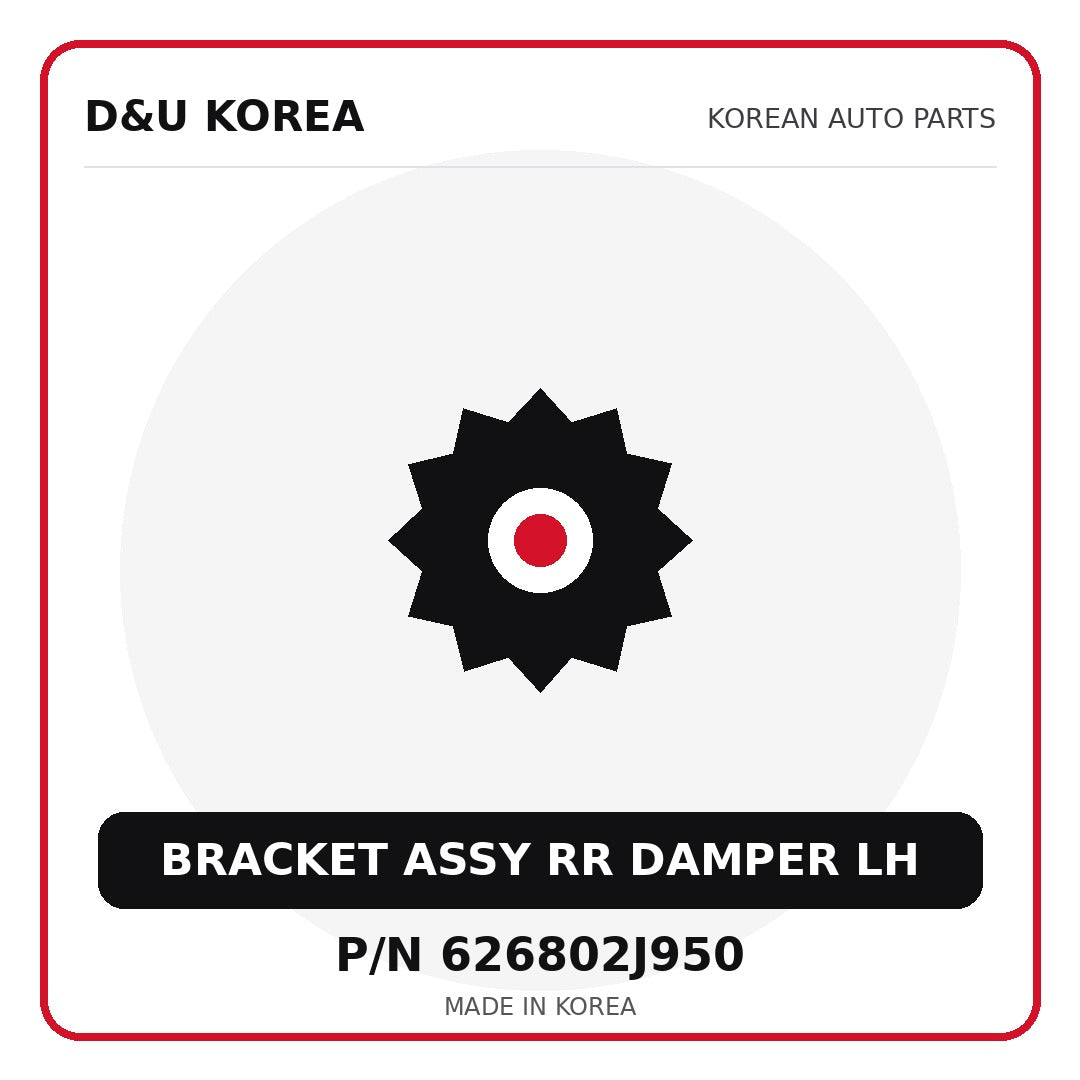 Genuine Mobis BRACKET ASSY RR DAMPER LH 626802J950 for Korean vehicles | D&U Korea
