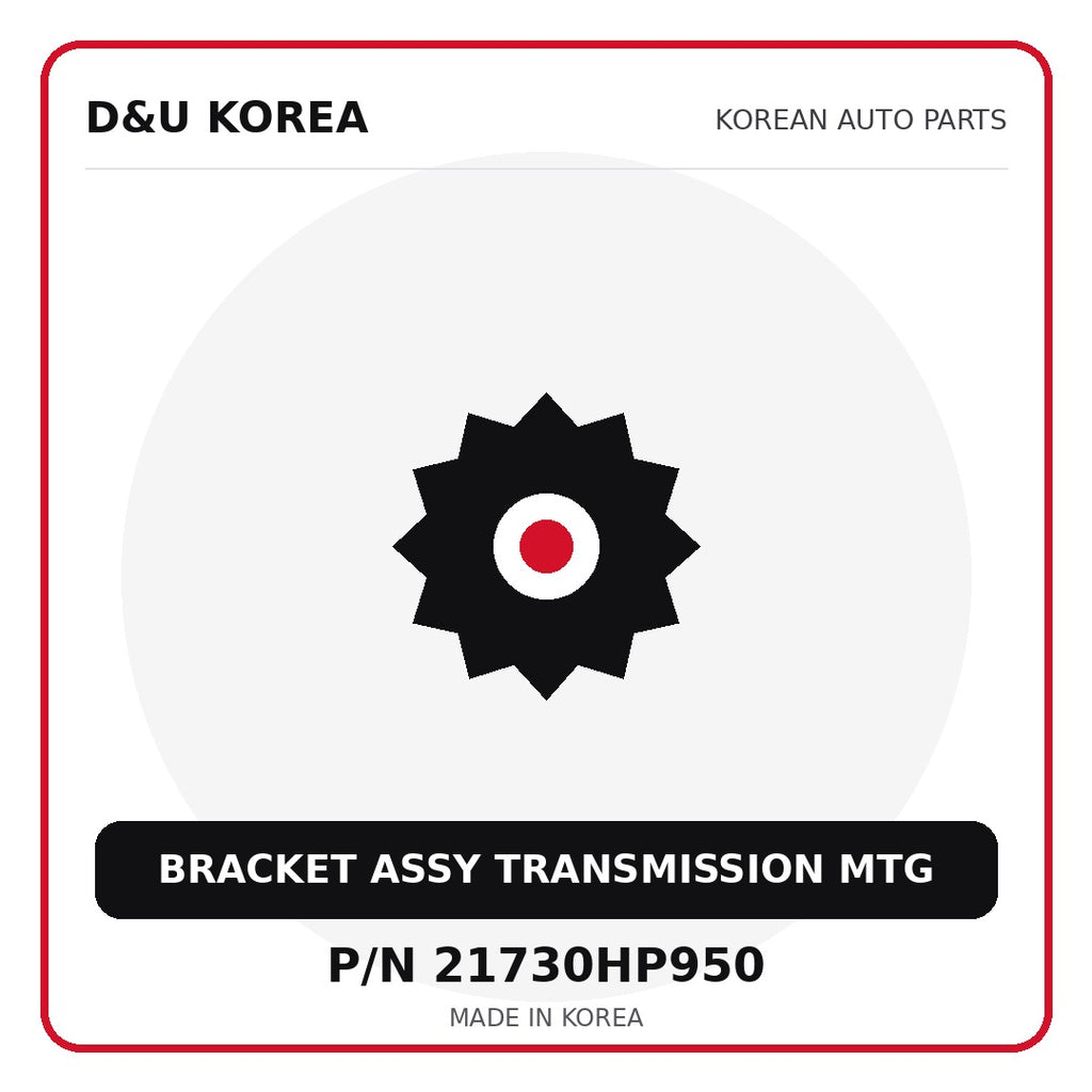 Genuine Mobis BRACKET ASSY TRANSMISSION MTG 21730HP950 - Korean auto parts from D&U Korea