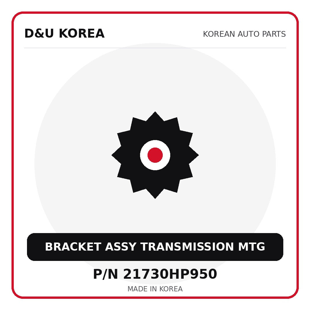 Genuine Mobis BRACKET ASSY TRANSMISSION MTG 21730HP950 - Korean auto parts from D&U Korea