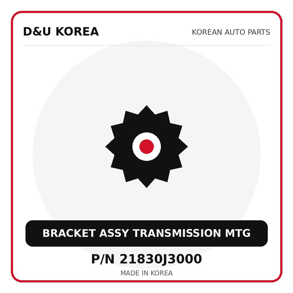 Genuine Mobis BRACKET ASSY TRANSMISSION MTG 21830J3000 - Korean auto parts from D&U Korea