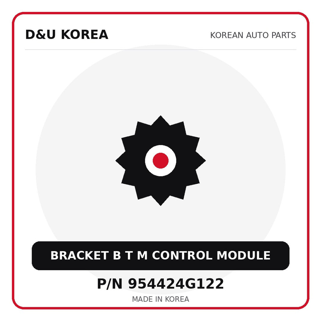 Genuine Mobis BRACKET B T M CONTROL MODULE 954424G122 - Korean auto parts from D&U Korea