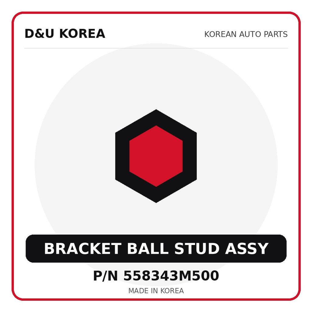 Genuine Mobis BRACKET BALL STUD ASSY 558343M500 - Korean auto parts from D&U Korea