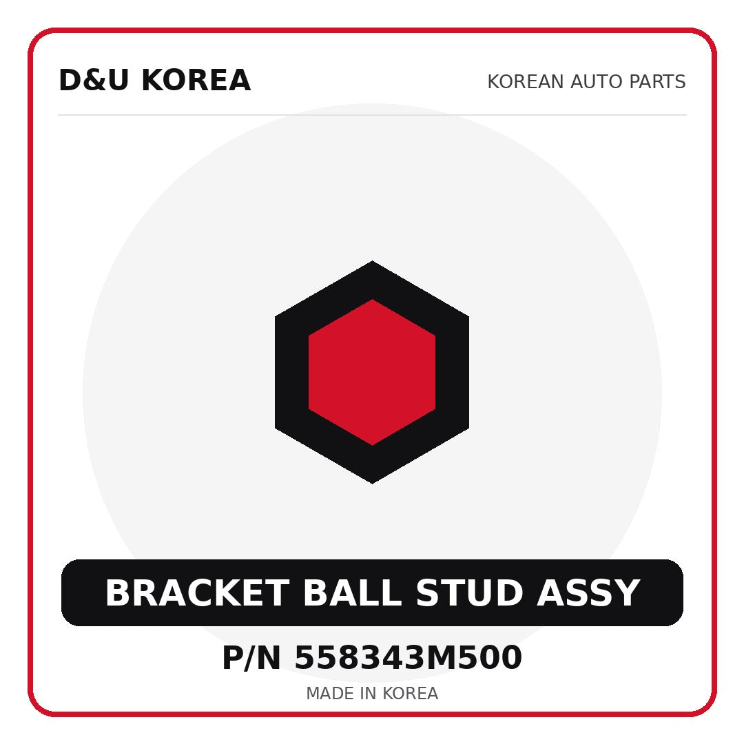 Genuine Mobis BRACKET BALL STUD ASSY 558343M500 - Korean auto parts from D&U Korea