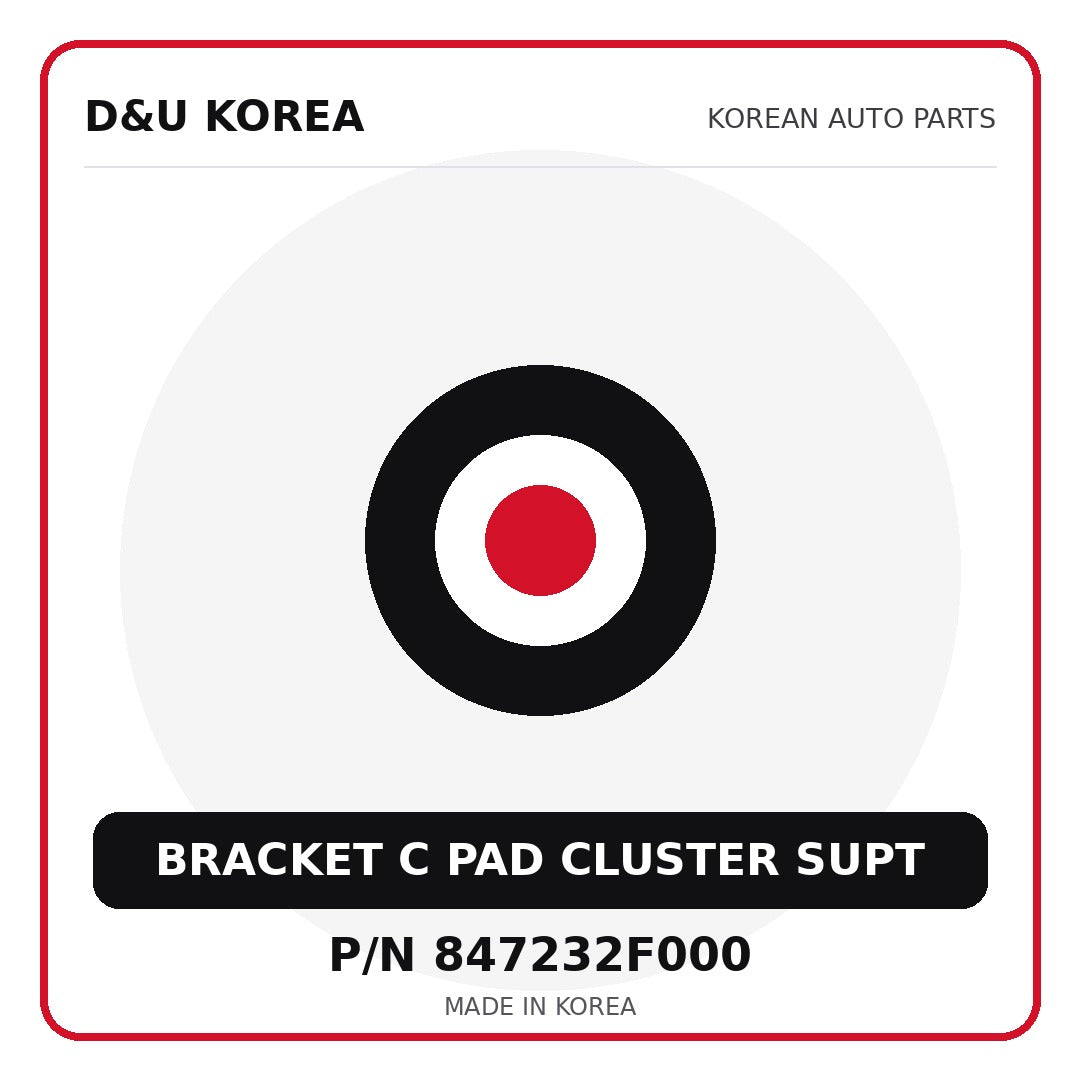 Genuine Mobis BRACKET C PAD CLUSTER SUPT 847232F000 - Korean auto parts from D&U Korea