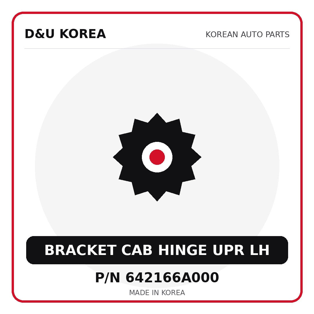Genuine Mobis BRACKET CAB HINGE UPR LH 642166A000 - Korean auto parts from D&U Korea