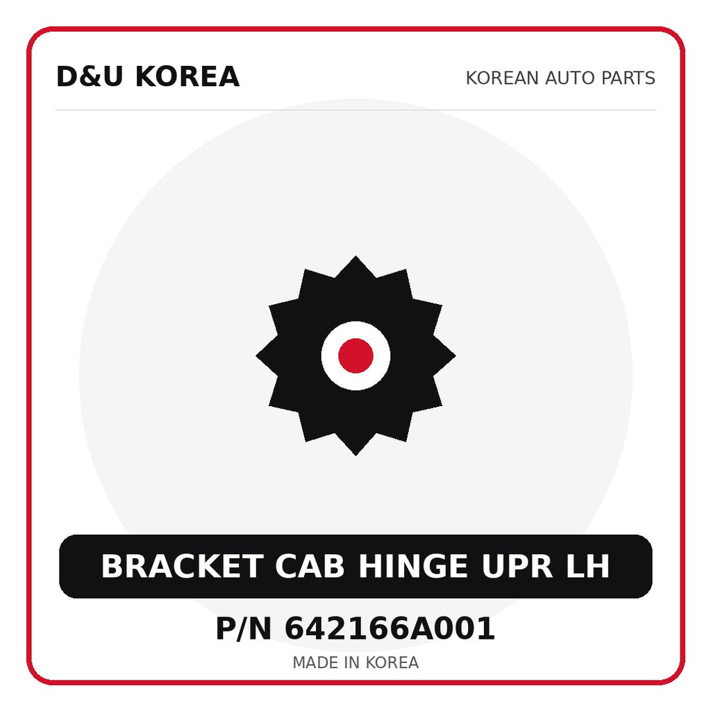 Genuine Mobis BRACKET CAB HINGE UPR LH 642166A001 - Korean auto parts from D&U Korea