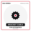 Genuine Mobis BRACKET CABLE 437554F910 - Korean auto parts from D&U Korea