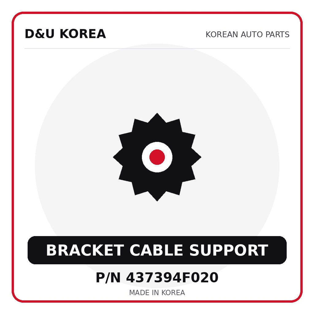 Genuine Mobis BRACKET CABLE SUPPORT 437394F020 - Korean auto parts from D&U Korea