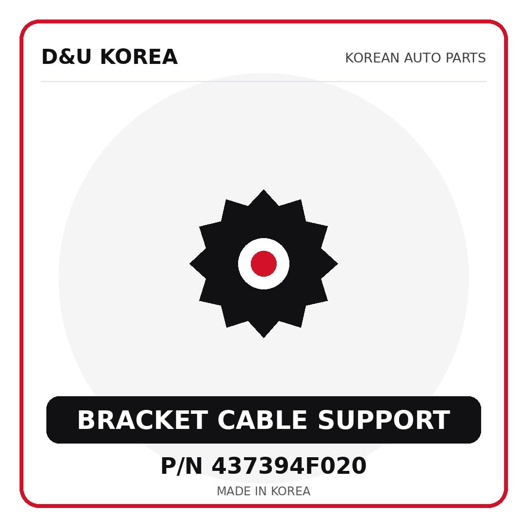 Genuine Mobis BRACKET CABLE SUPPORT 437394F020 - Korean auto parts from D&U Korea