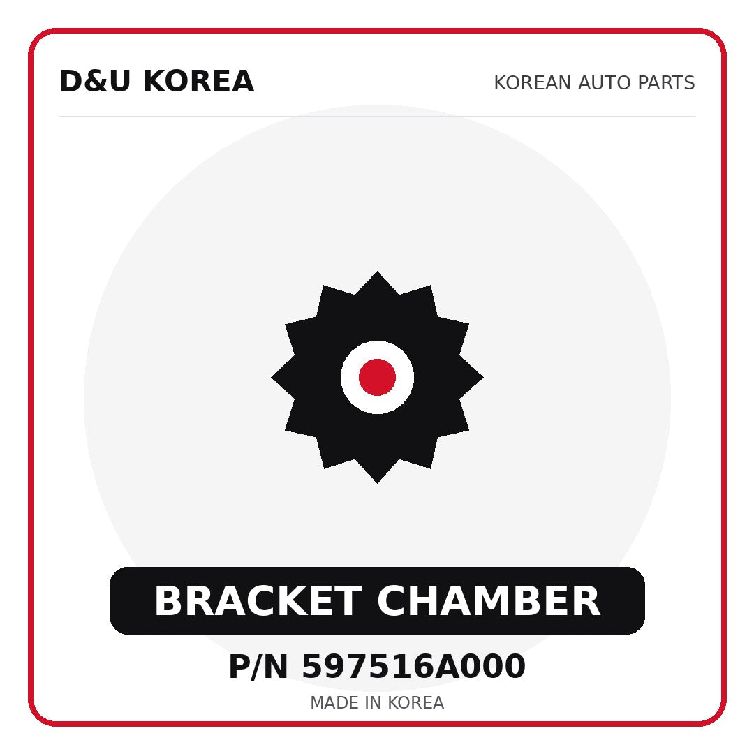 Genuine Mobis BRACKET CHAMBER 597516A000 - Korean auto parts from D&U Korea
