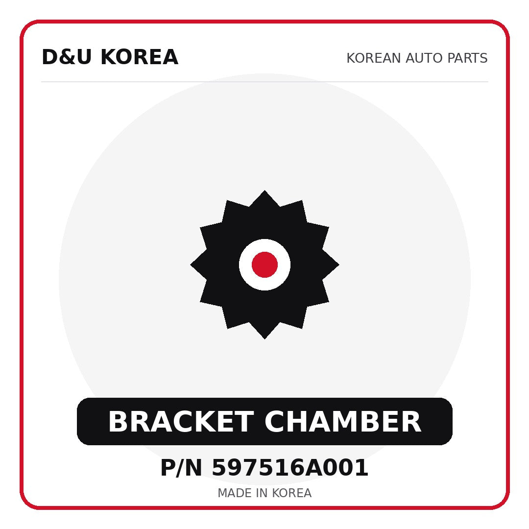 Genuine Mobis BRACKET CHAMBER 597516A001 - Korean auto parts from D&U Korea