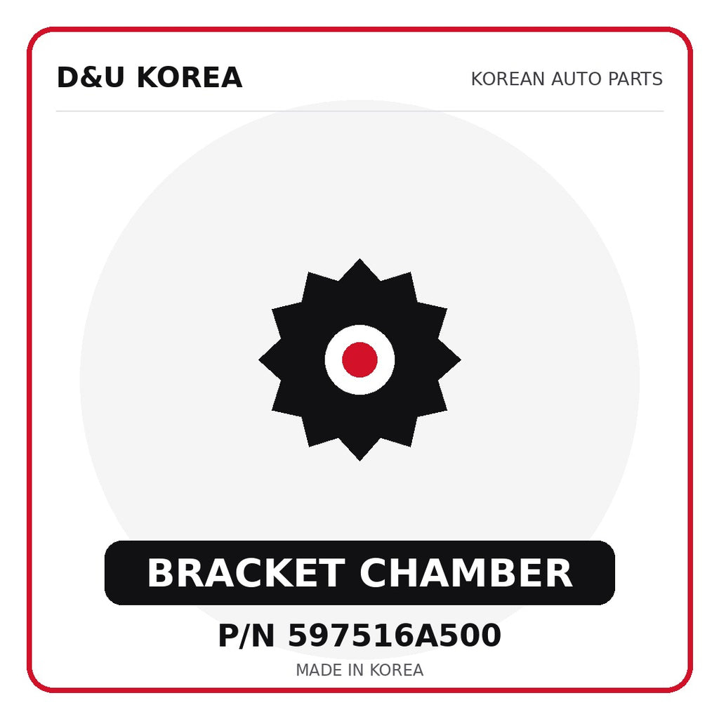 Genuine Mobis BRACKET CHAMBER 597516A500 - Korean auto parts from D&U Korea