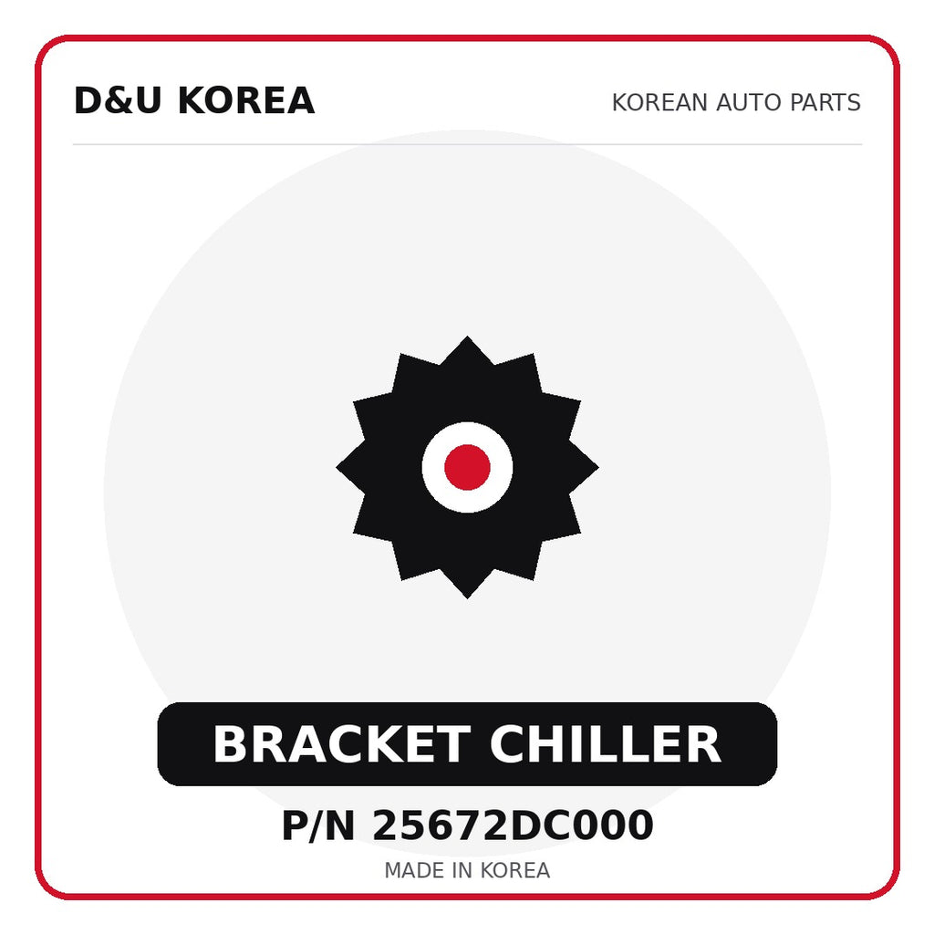 Genuine Mobis BRACKET CHILLER 25672DC000 - Korean auto parts from D&U Korea