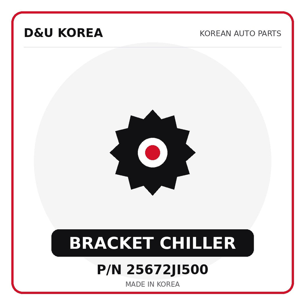 Genuine Mobis BRACKET CHILLER 25672JI500 - Korean auto parts from D&U Korea