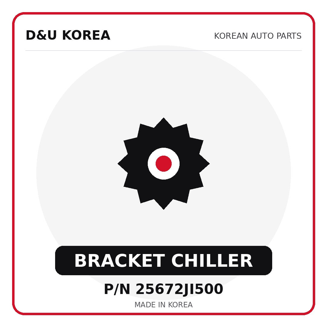 Genuine Mobis BRACKET CHILLER 25672JI500 - Korean auto parts from D&U Korea