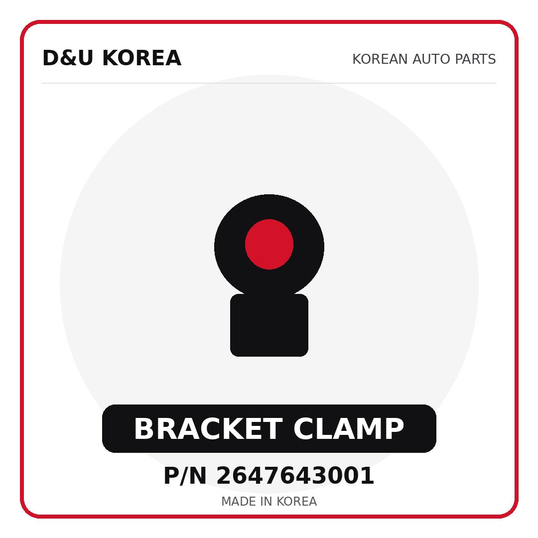 Genuine Mobis BRACKET CLAMP 2647643001 - Korean auto parts from D&U Korea