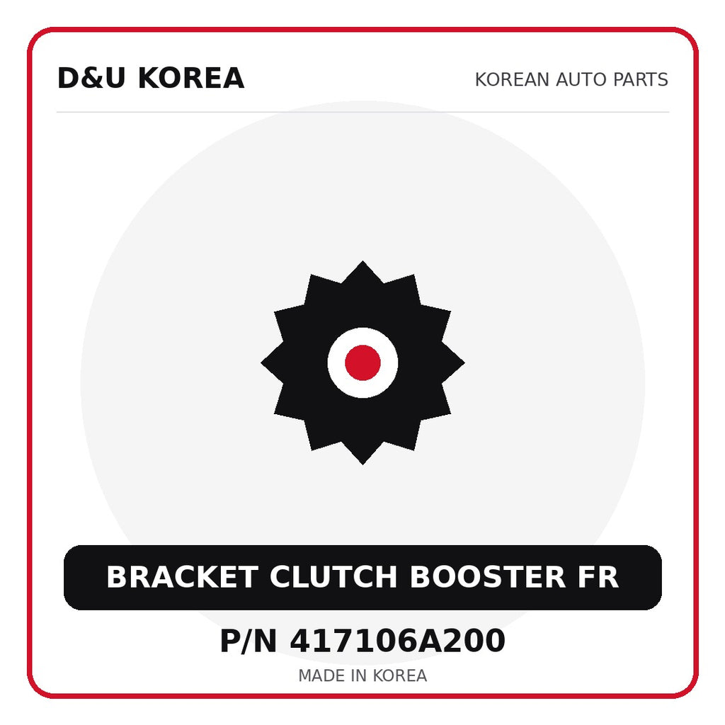 Genuine Mobis BRACKET CLUTCH BOOSTER FR 417106A200 - Korean auto parts from D&U Korea