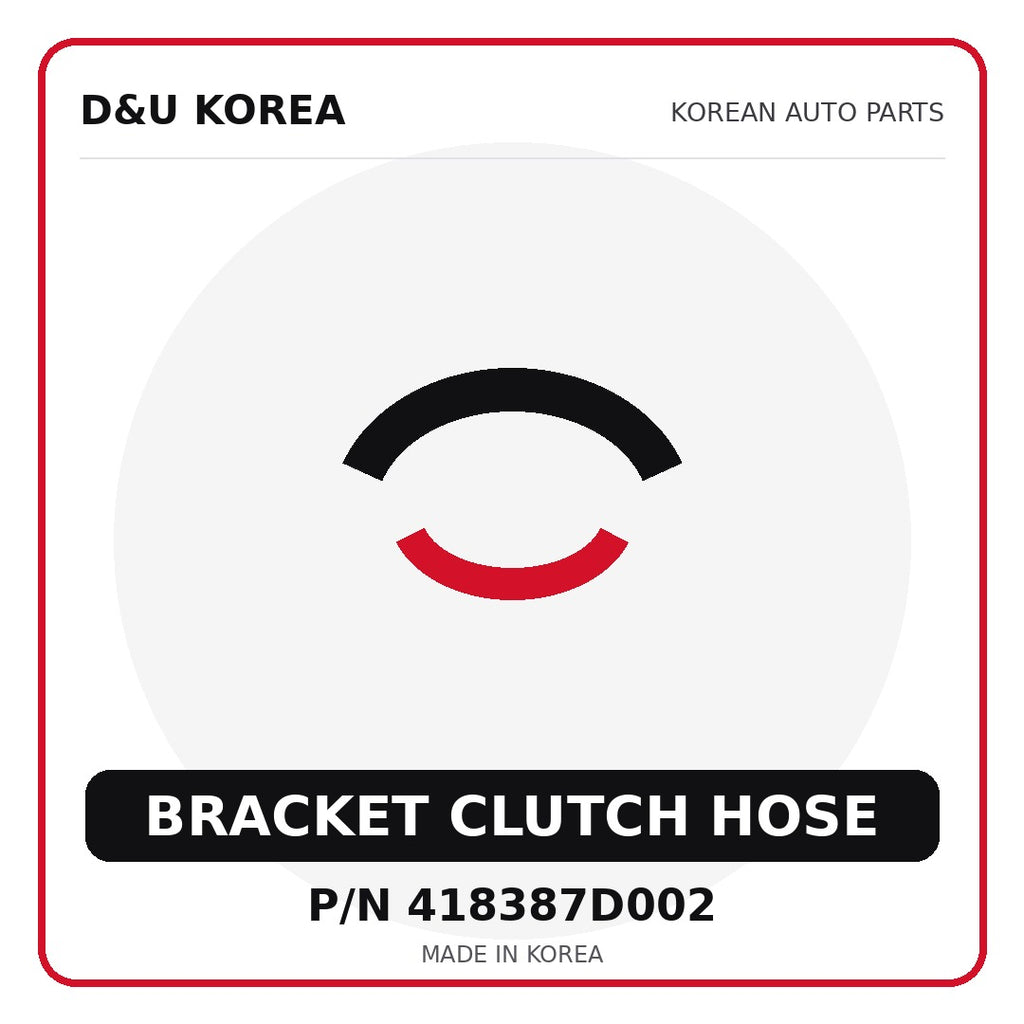 Genuine Mobis BRACKET CLUTCH HOSE 418387D002 - Korean auto parts from D&U Korea