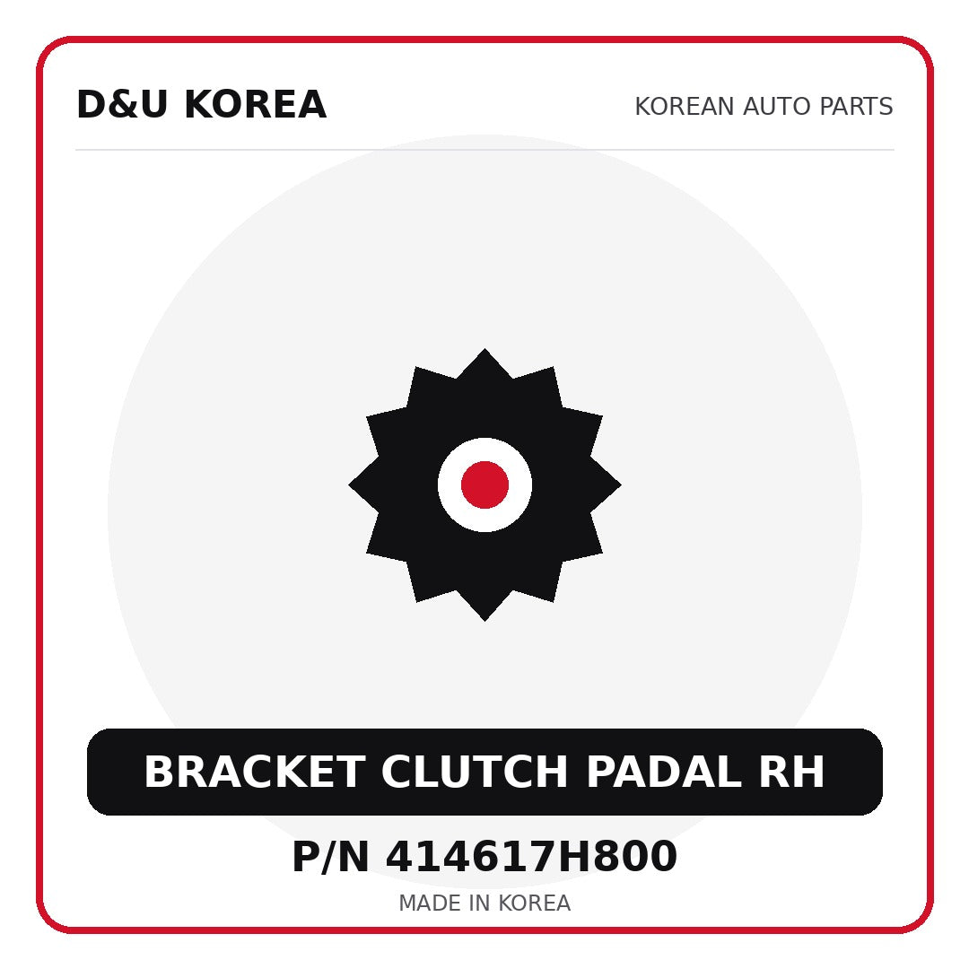 Genuine Mobis BRACKET CLUTCH PADAL RH 414617H800 - Korean auto parts from D&U Korea