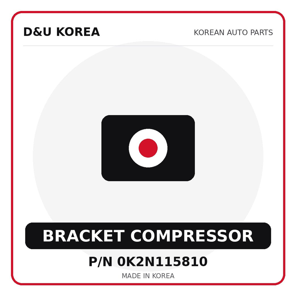 Genuine Mobis BRACKET COMPRESSOR 0K2N115810 - Korean auto parts from D&U Korea