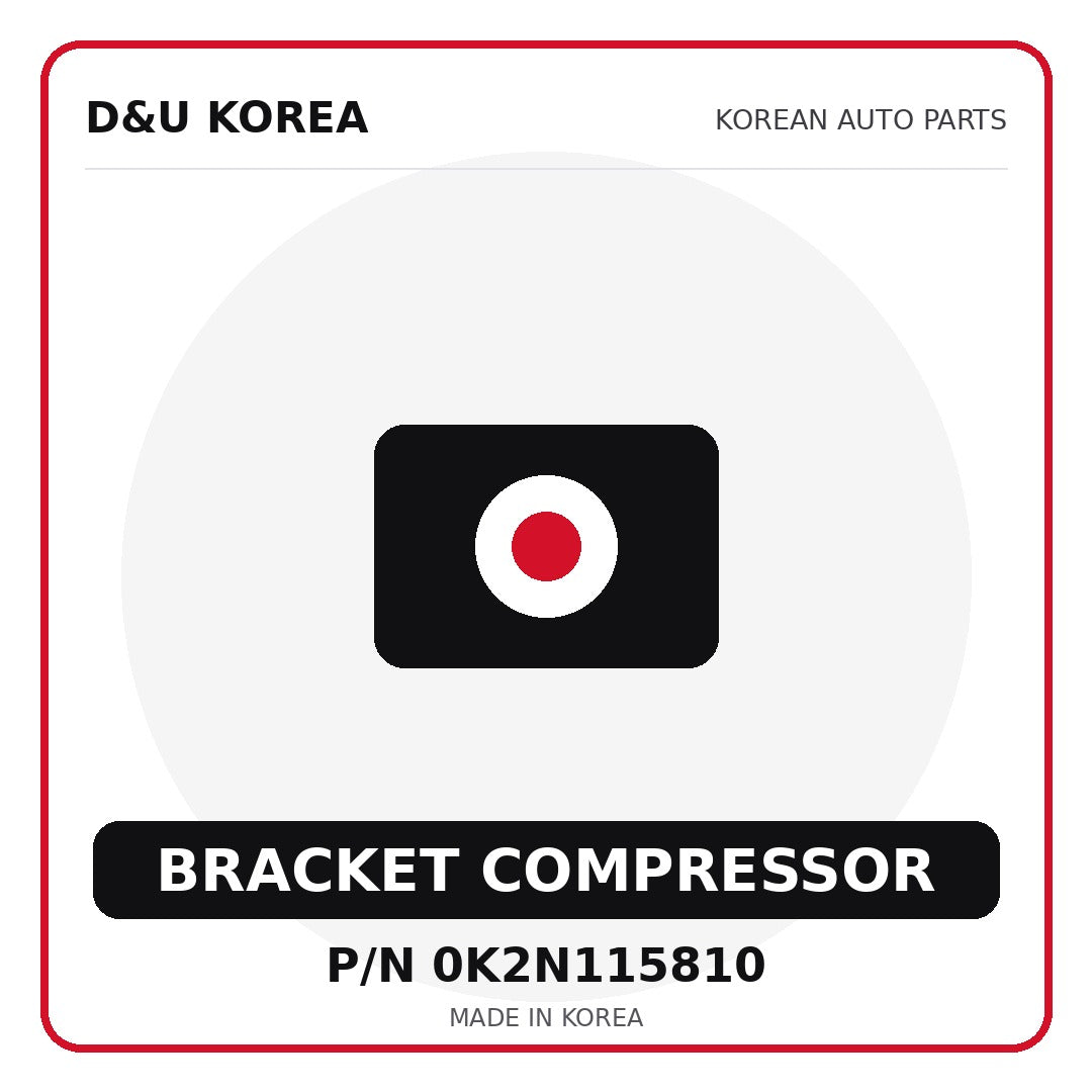 Genuine Mobis BRACKET COMPRESSOR 0K2N115810 - Korean auto parts from D&U Korea